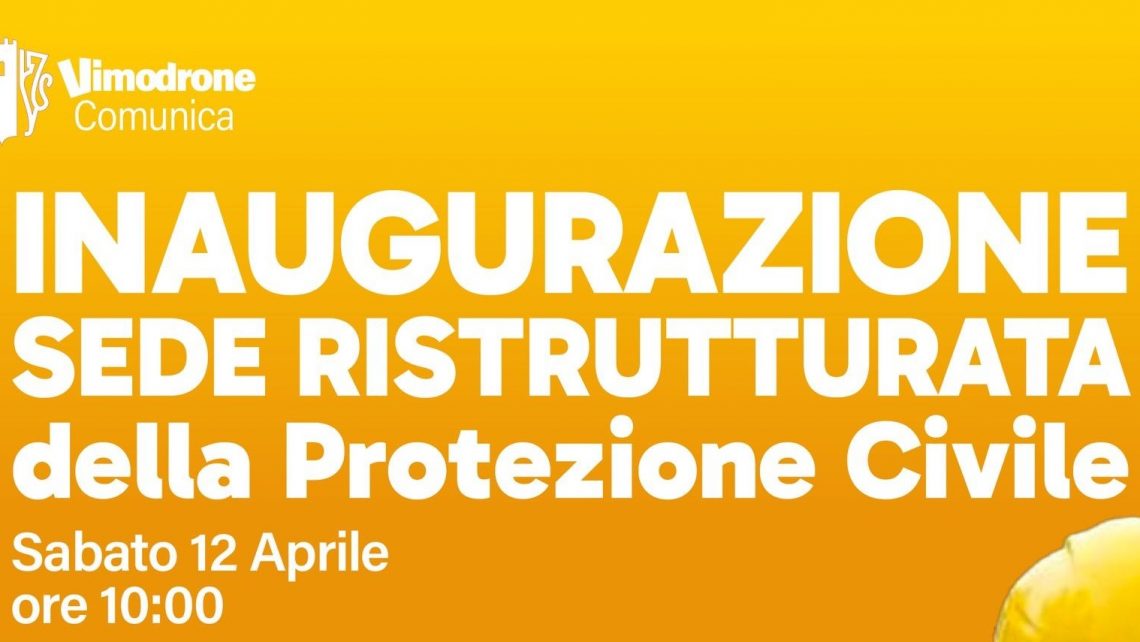INAUGURAZIONE SEDE RISTRUTTURATA PROTEZIONE CIVILE